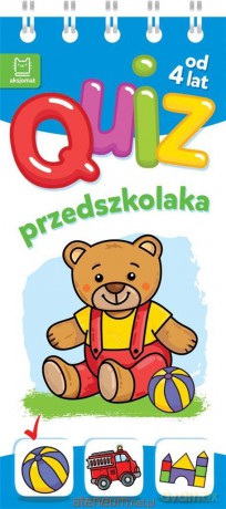 Quiz przedszkolaka z misiem od 4 lat - Anna Podgórska [KSIĄŻKA]