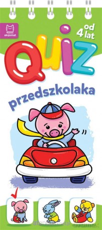 Quiz przedszkolaka ze świnką od 4 lat - Anna Podgórska [KSIĄŻKA]
