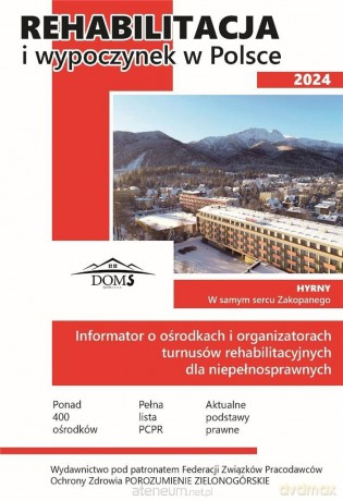 Rehabilitacja i wypoczynek w Polsce 2024 - Zbigniew Franczukowski [KSIĄŻKA]