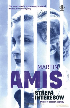 Strefa interesów - Martin Amis [KSIĄŻKA]