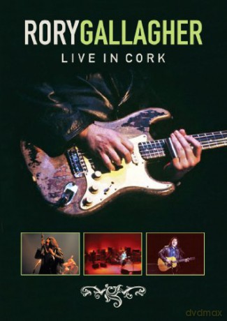 Rory Gallagher: Live In Cork [DVD]