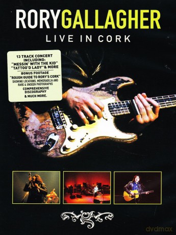 Rory Gallagher: Live In Cork [DVD]