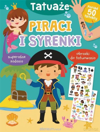 Tatuaże. Piraci i syrenki - Jul Łyskawa [KSIĄŻKA]