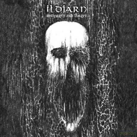 Ildjarn: Strenght And Anger [CD]