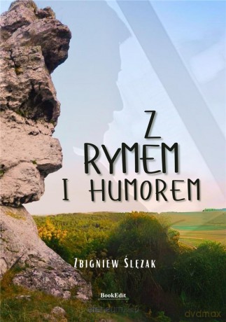 Z rymem i humorem - Zbigniew Ślęzak [KSIĄŻKA]