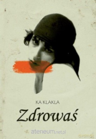 Zdrowaś - Ka Klakla [KSIĄŻKA]