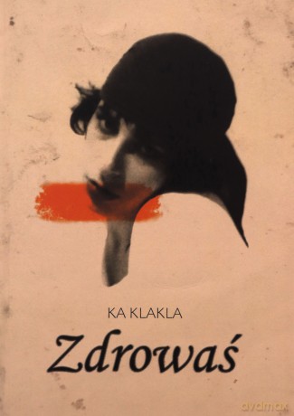 Zdrowaś - Ka Klakla [KSIĄŻKA]