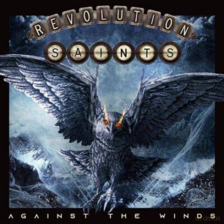 Revolution Saints: Against The Winds [CD]