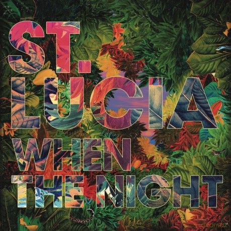 St. Lucia: When The Night [2xWINYL]