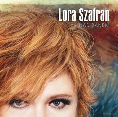 Lora Szafran: Nad Ranem [CD]