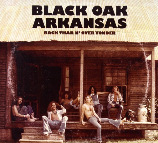 Black Oak Arkansas: Back Thar N Over Yonder [CD]