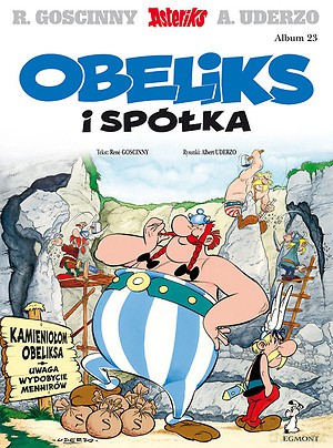 Obeliks I Spółka Album 23 Asterix - R.Gościnny, A.Uderzo [KSIĄŻKA]
