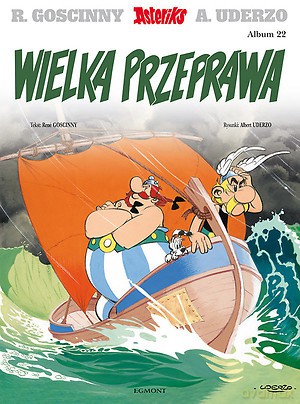 Wielka Przeprawa Album 22 Asterix - R.Goscinny, A.Uderzo [KSIĄŻKA]