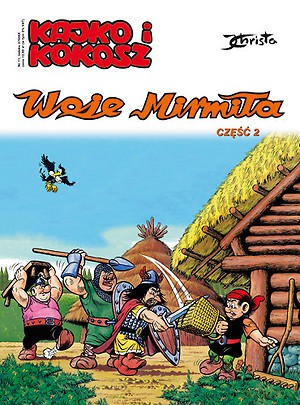 Kajko i Kokosz: Woje Mirmiła, część 2