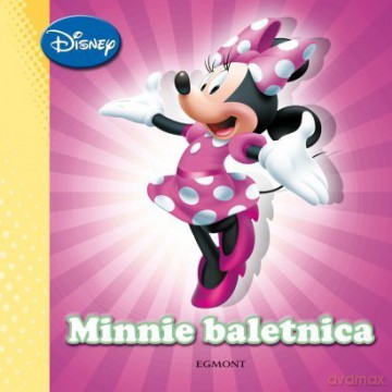 Klasyczne postaci komiksów Disneya: Minnie baletnica [KSIĄŻKA]