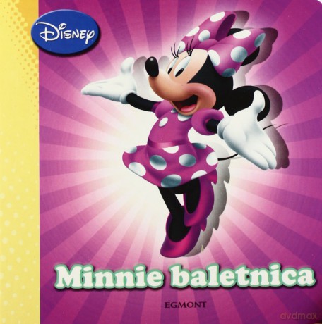 Klasyczne postaci komiksów Disneya: Minnie baletnica [KSIĄŻKA]