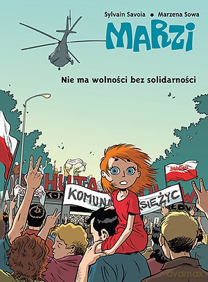 Marzi: Nie ma wolności bez solidarności