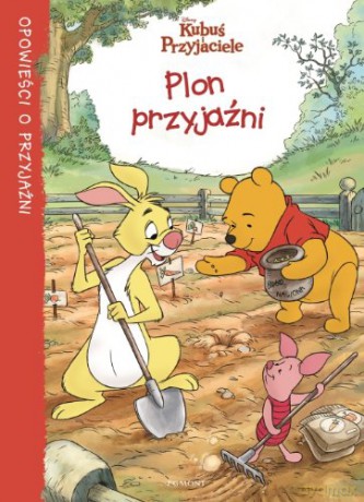 Opowieści o przyjaźni: Plon przyjaźni