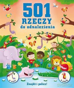 501 rzeczy do odnalezienia dla chłopców [KSIĄŻKA]