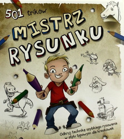 501 trików Mistrz Rysunku [KSIĄŻKA]