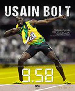 9.58 Autobiografia Najszybszego Człowieka Na Świecie (TW) - Usain Bolt [KSIĄŻKA]