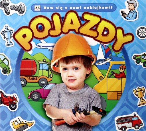 Baw się z nami naklejkami. Pojazdy [KSIĄŻKA]