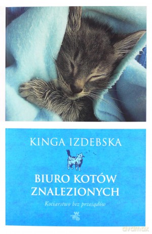 Biuro kotów znalezionych - Izdebska Kinga [KSIĄŻKA]