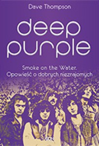 Deep Purple - Dave Thompson [KSIĄŻKA]