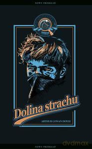 Dolina Strachu - Doyle Arthur Conan [KSIĄŻKA]