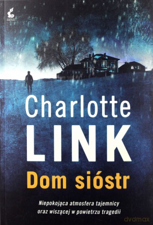 Dom Sióstr Wyd. 3 - Charlotte Link [KSIĄŻKA]