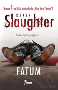 Fatum - Slaughter Karin [KSIĄŻKA]