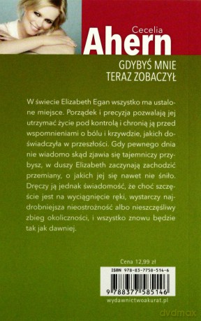 Gdybyś Mnie Teraz Zobaczył Wyd. Kieszonkowe - Cecelia Ahern [KSIĄŻKA]