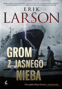 Grom Z Jasnego Nieba (TW) - Erik Larson [KSIĄŻKA]