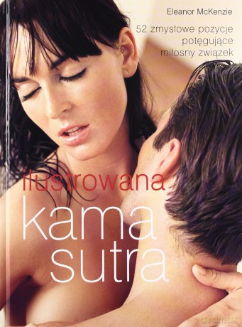 Ilustrowana Kamasutra - McKenzie Eleanor [KSIĄŻKA]