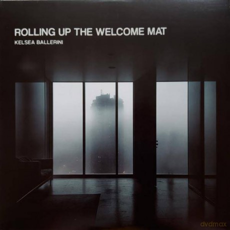 Kelsea Ballerini: Rolling Up the Welcome Mat [Winyl]