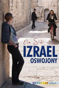 Izrael oswojony - Sidi Elżbieta [KSIĄŻKA]