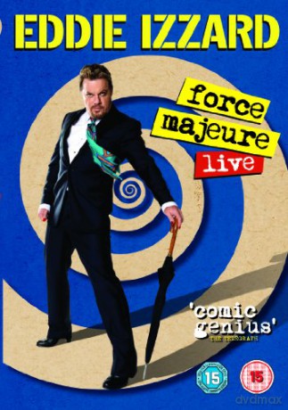Eddie Izzard - Force Majeure Live [DVD]