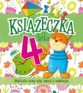 Książeczka 4-latka. Maluch uczy się, bawi i nakleja [KSIĄŻKA]