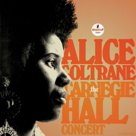 Alice Coltrane: The Carnegie Hall Concert [2CD]