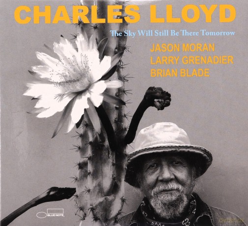 Charles Lloyd: The Sky Will Still Be There Tomorrow [2CD]