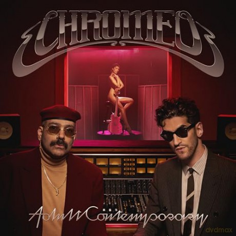 Chromeo: Adult Contemporary [CD]