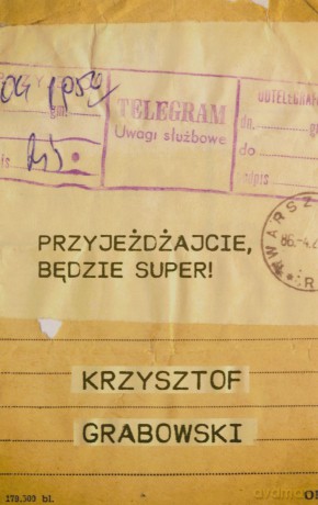Przyjeżdżajcie będzie super! - Krzysztof Grabowski [KSIĄŻKA]