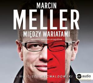 Między wariatami - Meller Marcin [AUDIOBOOK] [CD]