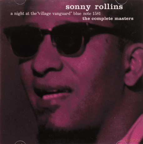 Sonny Rollins: A Night At The Village Vanguard: The Complete Masters [2CD]