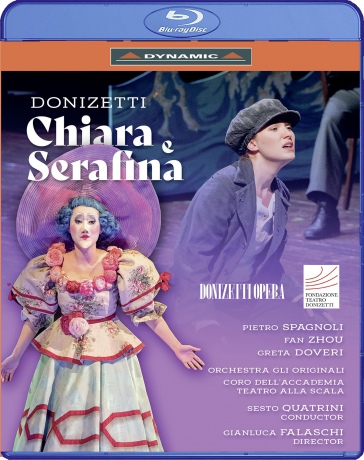 Gaetano Donizetti: Chiara e Serafina [Blu-Ray]