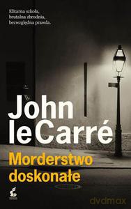 Morderstwo doskonałe (Wyd. 2013) - le Carré John [KSIĄŻKA]