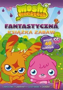 Moshi Monster. Fantastyczna książka zabaw [KSIĄŻKA]