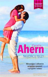 Na Końcu Tęczy Wyd. Kieszonkowe - Cecelia Ahern [KSIĄŻKA]