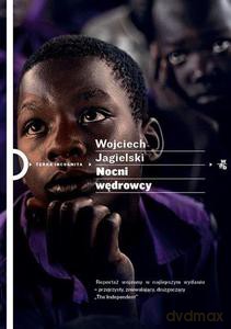 Nocni Wędrowcy - Wojciech Jagielski [KSIĄŻKA]