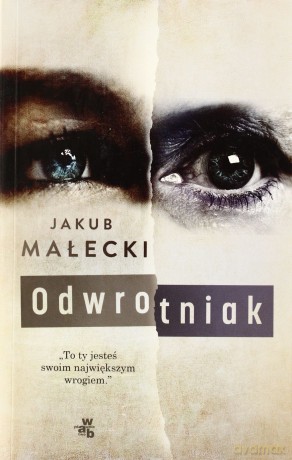 Odwrotniak - Jakub Małecki [KSIĄŻKA]